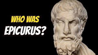 Who Was Epicurus [upl. by Brie]