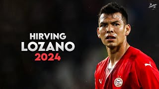 Hirving Lozano 2024  Crazy Skills Assists amp Goals  Chucky Is back PSV  HD [upl. by Ahsiket]