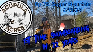 Ep 75 Sugar Mountain NC Old man snowboarding [upl. by Gonsalve]