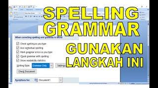 Cara Mengaktifkan atau non aktifkan Spelling and Grammar di Microsoft Word [upl. by Rinna756]