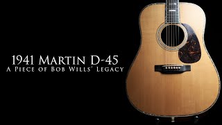 Holy Grail 1941 Martin D45 A piece of Bob Wills Legacy [upl. by Esej984]