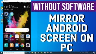 How to MirrorCast Your Android Display to a Windows 10 Without Any Software [upl. by Lasko]