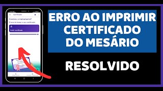 ERRO IMPRIMIR CERTIFICADO DE MESÁRIO 2024 RESOLVIDO [upl. by Anitsirc313]