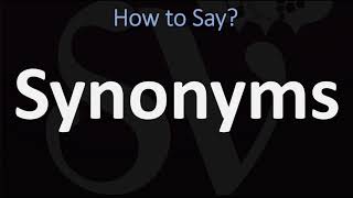 How to Pronounce Synonyms CORRECTLY [upl. by Pancho]