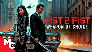 He Must Kill To Save His Family  Fist 2 Fist 2 Weapon Of Choice  Full Movie  Action Crime [upl. by Anavoj]