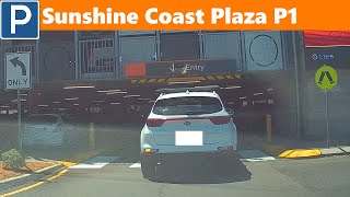 【Sunshine Coast Parking】Maroochydore Sunshine Coast Plaza P1 from Plaza Parade [upl. by Mazurek]