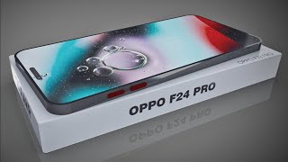 OPPO F24 Pro 5G12GB RAM200MP Camera6000mAh Battery Snapdragon 8 Gen 3 OPPO F24 Pro [upl. by Anitsirt]