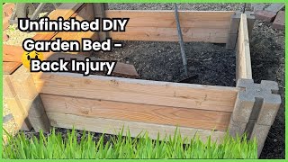 Attempted To Build A Raised Garden Bed [upl. by Aldon51]