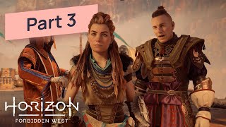 Horizon Forbidden West  Part 3  Full Walkthrough  4K 60FPS PC  Full Gameplay  No Commentary [upl. by Sergius930]