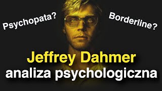 5 teorii PSYCHIKA Jeffreya Dahmera [upl. by Nellaf]