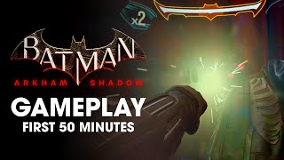 Batman Arkham Shadow Gameplay Walkthrough First 50 Mins [upl. by Lleon]