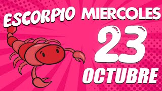 😍 TRIUNFO INESPERADO TE CAMBIA LA VIDA💖 Escorpio ♏ 🔮 Horoscopo De Hoy 23 De Octubre 2024 [upl. by Elfie160]