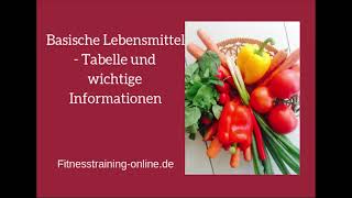 Basische Lebensmittel  Tabelle und wichtige Informationen [upl. by Nallid]