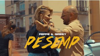 Peppe amp Gresy  Pe Semp Ufficiale 2024 [upl. by Naic]