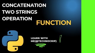 Vlog46 Concatenation of two strings using Function Join two strings program in python [upl. by Falkner]