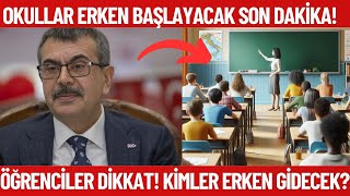 OKULLAR ERKEN AÇILACAK❗Öğrenciler dikkat Hangi öğrenciler okula erken gidecek [upl. by Aicilanna297]