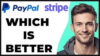 PayPal vs Stripe Which Payment System Is Better for Small Business  2024 Update  Full Guide [upl. by Akenom]