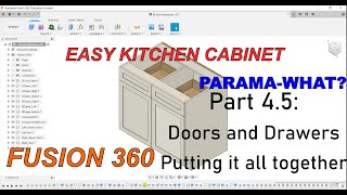 Creating kitchen cabinets with Fusion 360 Part 45  Drawer fronts doors and putting it together [upl. by Ilah]