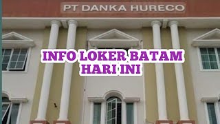 INFO LOKER BATAM HARI INI IKLAN KOTA BATAM [upl. by Nnaer]