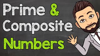 Prime and Composite Numbers  Math with Mr J [upl. by Ayrad437]