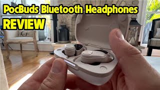 PocBuds Bluetooth Headphones Wireless Earbuds REVIEW [upl. by Tecil]