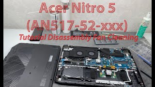 Disassembly Acer Nitro 5 AN517 Repair Replace Cleaning fan [upl. by Mile]