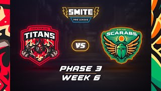 SMITE Pro League Phase 3 Week 6 Tartarus Titans vs Solar Scarabs [upl. by Anits]