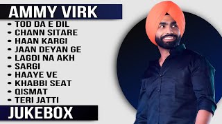 Best of Ammy Virk  Top 10 Songs of Ammy Virk  Ammy Virk all songs  Latest Punjabi songs 2024 [upl. by Amann]