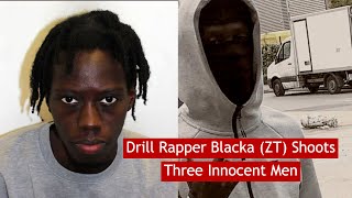 Drill Rapper Blacka ZT Shoots 3 Innocent Men News [upl. by Dilahk]