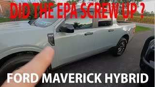 2024 FORD MAVERICK HYBRIDDid the EPA Get it Wrong Why is MY Gas Mileage 30 Different [upl. by Leasim]