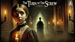 The Turn of the Screw A Haunting Tale of Mystery and Terror 👻🕯️ by Henry James [upl. by Ynner]