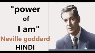 quotpower of I amquot  Neville goddard HINDI [upl. by Akimot298]