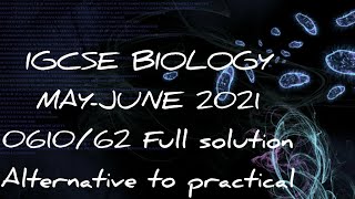 IGCSE Biology Paper 62  MAYJUNE 2021  061062MJ21 Full Solution SOLVED  ATP [upl. by Glassman]