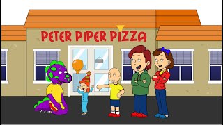 Caillou Misbehaves at Peter Piper PizzaGrounded ULTIMATELY BIG TIME [upl. by Washington431]