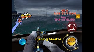 ALL 6  Monster Fish  Map 7 Hainan Island   Fishing Master [upl. by Panayiotis]