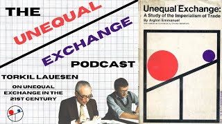 Torkil Lauesen Unequal Exchange in the 21st Century Part 1 [upl. by Rashida]