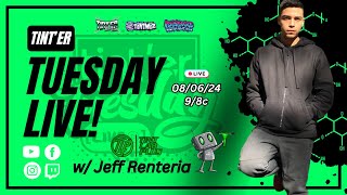 Tinter Tuesday LIVE w Jeff Renteria [upl. by Green780]