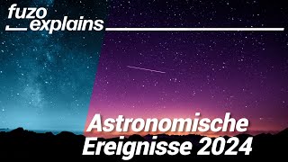 Astronomische Ereignisse 2024 Das sind die Highlights am Himmel [upl. by Nikal]