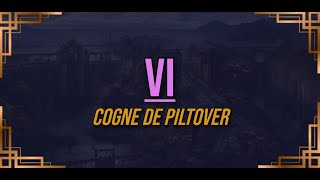 Vi Cogne de Piltover  Histoire de champion 2 [upl. by Ayisan]