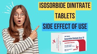 Isosorbide Dinitrate Tablets  uses and side effect [upl. by Leila]