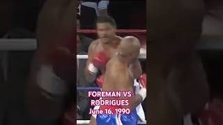 FOREMAN VS RODRIGUESJune 16 1990 boxing heavyweightboxer foreman [upl. by Ekyt]