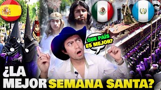 Semana Santa en Guatemala vs España vs México ¿Cuál es mejor [upl. by Baerman]