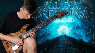 All That Remains  Let You Go Solo Guitar Cover  Tabs [upl. by Gustav197]