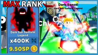 Becoming Max Rank Dark Sun Samurai Legend X400K BOOST Roblox Ninja Legends [upl. by Areis486]