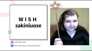 WISH sakiniuose su įvairiais laikais [upl. by Yusem]