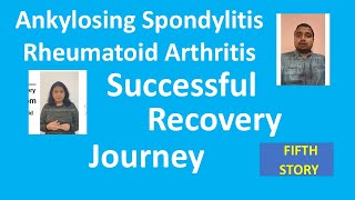 HINDIहिन्दी Ankylosing Spondylitis and Rheumatoid Arthritis  Complete RecoveryPatient Story 5 [upl. by Stephine]