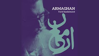 Armaghan Pt 3 [upl. by Zoila]