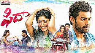 Fidaa Telugu Superhit Movie  Varun Tej Sai Pallavi  Sekhar Kammula  Aditya Cinemalu [upl. by Zola]