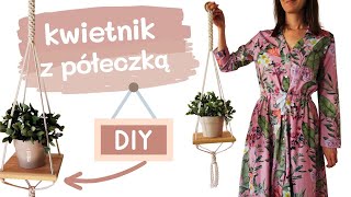 Makramowy kwietnik z półeczką DIY  tutorial krok po kroku [upl. by Vonnie]