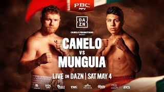 Watch Canelo vs Munguia LIVE On DAZN On May 4 [upl. by Ardene]